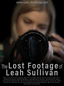 Watch The Lost Footage of Leah Sullivan