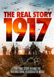 Watch 1917: The Real Story