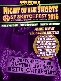 Watch RiffTrax Live: Night of the Shorts IV - SF Sketchfest 2016