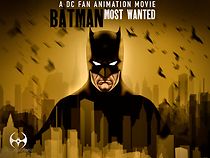 Watch Batman: Most Wanted
