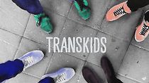Watch Transkids