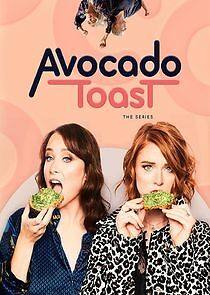 Watch Avocado Toast: The Series