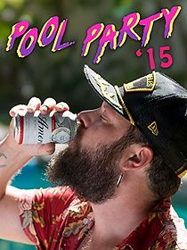 Watch Pool Party '15