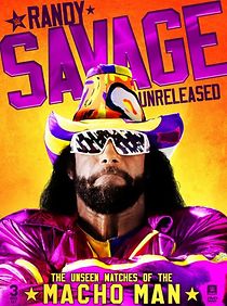 Watch Randy Savage Unreleased: The Unseen Matches of the Macho Man