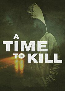 Watch A Time to Kill