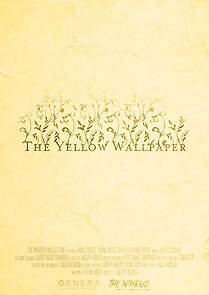 Watch The Yellow Wallpaper (Short 2019)