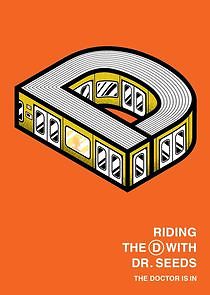 Watch Riding the D with Dr. Seeds: The Webseries