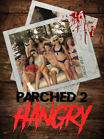 Watch Parched 2: Hangry