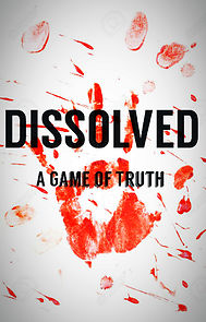 Watch Dissolved: A Game of Truth