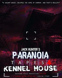 Watch Paranoia Tapes 4: Kennel House