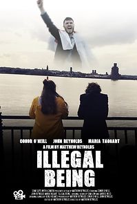 Watch Illegal Being