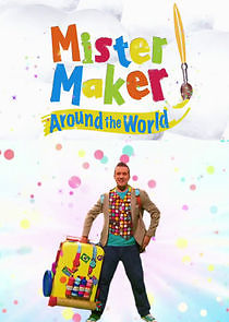 Watch Mister Maker Around the World