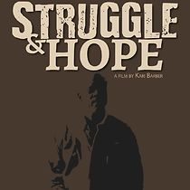 Watch Struggle & Hope