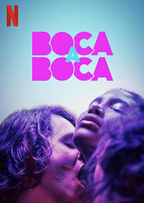 Watch Boca a Boca