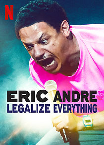 Watch Eric Andre: Legalize Everything (TV Special 2020)