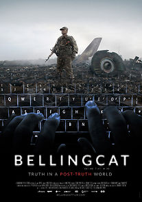 Watch Bellingcat: Truth in a Post-Truth World