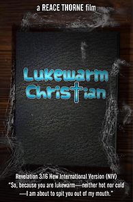 Watch Lukewarm Christian