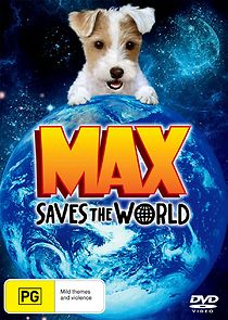 Watch Max Saves The World