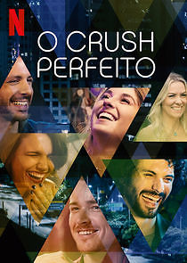 Watch O Crush Perfeito