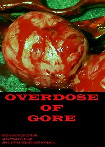 Watch Overdose of Gore