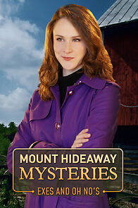Watch Mount Hideaway Mysteries: Exes and Oh No's