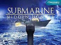 Watch Submarine: Hidden Hunter