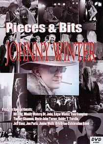 Watch Johnny Winter: Pieces & Bits