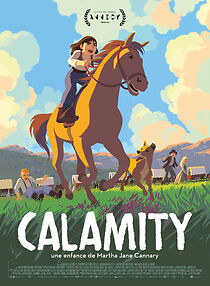 Watch Calamity, a Childhood of Martha Jane Cannary