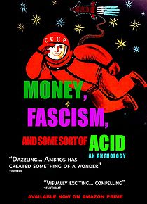 Watch Money, Fascism, and Some Sort of Acid