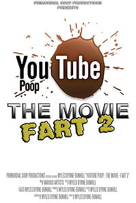 Watch YouTube Poop: The Movie - Fart 2