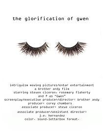 Watch The Glorification of Gwen