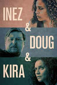 Watch Inez & Doug & Kira