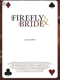 Watch The Firefly and the Bride