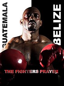 Watch The Fighters Prayer