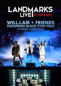 Watch will.i.am and Friends Featuring the Black Eyed Peas - Landmarks Live in Concert: A Great Performances Special