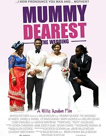 Watch Mummy Dearest 2: The Wedding