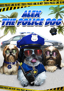 Watch Alex the Police Dog
