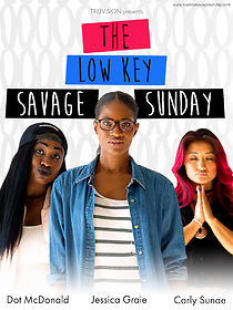 Watch The Low Key Savage Sunday