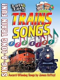 Watch Lots and Lots of Trains for Kids: Train Songs