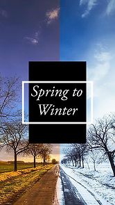 Watch Spring to Winter