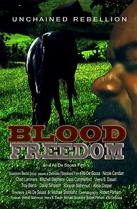 Watch Blood Freedom: Unchained Rebellion