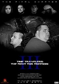 Watch Time Travelers 3: The Fight for Freedom
