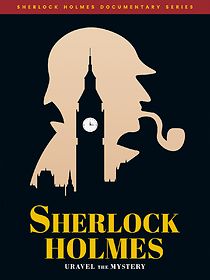 Watch Sherlock Holmes: Unravel the Mystery