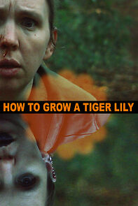 Watch How to Grow a Tiger Lily