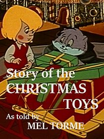Watch Story of the Christmas Toys as told by Mel Torme