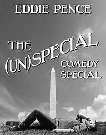 Watch Eddie Pence's (Un)Special Comedy Special
