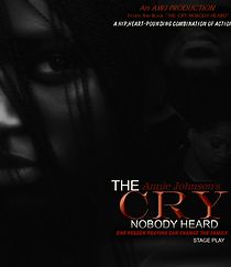 Watch The Cry Nobody Heard