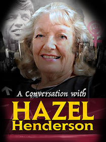 Watch A Conversation with Hazel Henderson