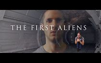 Watch The First Aliens