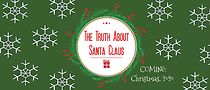 Watch The Truth About Santa Claus